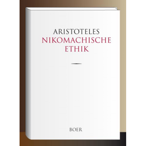 Stageira Aristoteles - Nikomachische Ethik