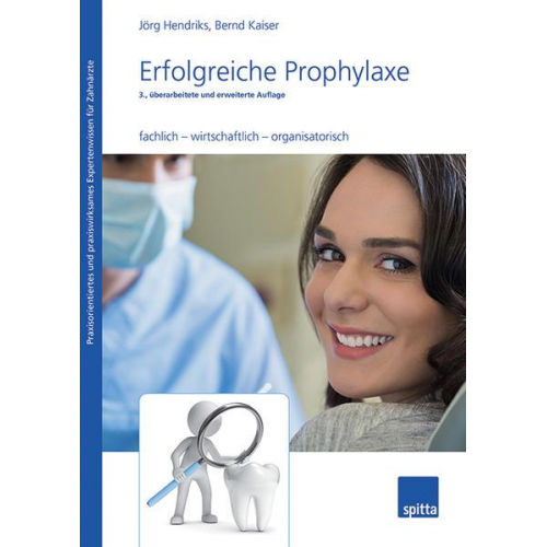 Jörg Hendriks - Erfolgreiche Prophylaxe