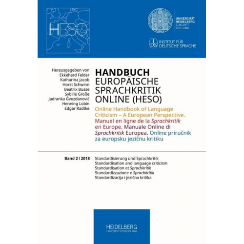 Handbuch Europäische Sprachkritik Online (HESO) / Standardisierung und Sprachkritik. Standardisation and language criticism. Standardisation et Sprach