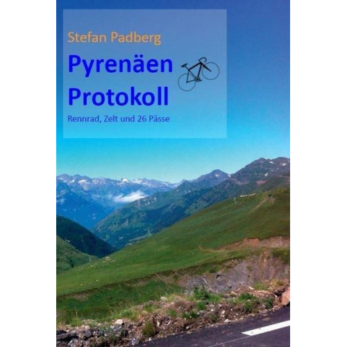 Stefan Padberg - Pyrenäen Protokoll