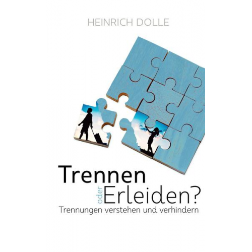 Heinrich Dolle & Martin Luther - Trennen oder Erleiden