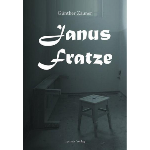 Günther Zäuner - Janusfratze