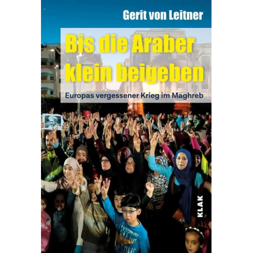 Gerit Leitner - Bis die Araber klein beigeben