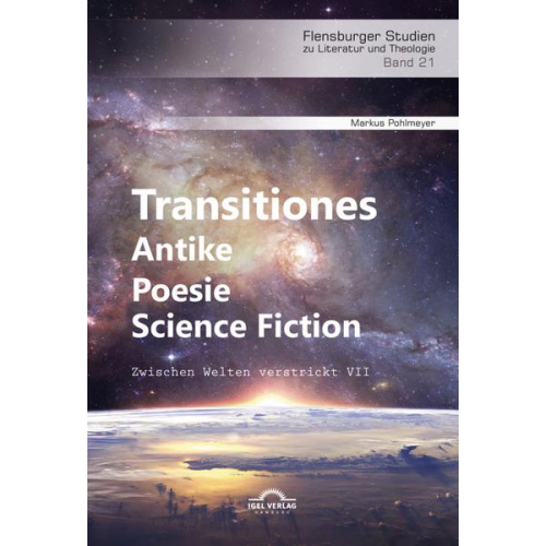 Markus Pohlmeyer - Transitiones – Antike. Poesie. Science Fiction