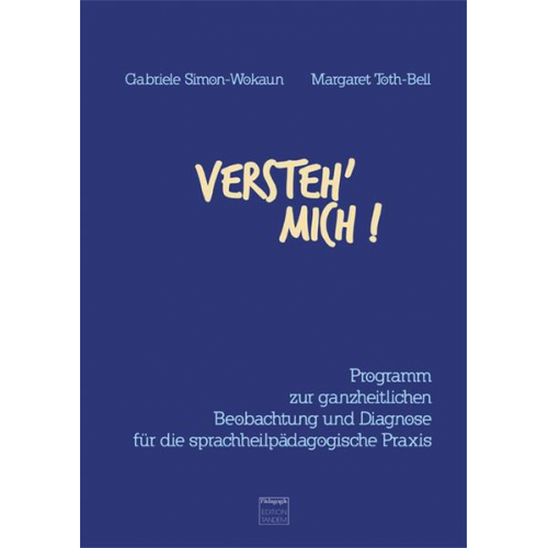 Margaret Toth-Bell & Gabriele Simon-Wokaun - Versteh' mich!