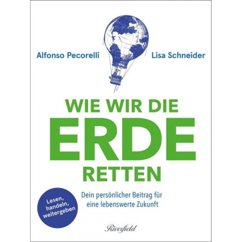 Alfonso Pecorelli & Lisa Schneider - Wie wir die Erde retten