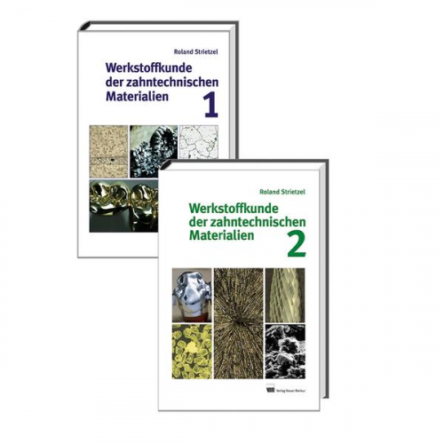 Roland Strietzel - Werkstoffkunde der zahntechnischen Materialien, Bd. 1+2 im Set