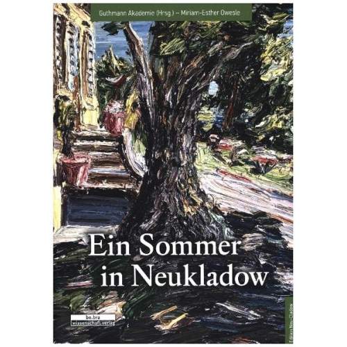 Miriam-Esther Owesle - Ein Sommer in Neukladow