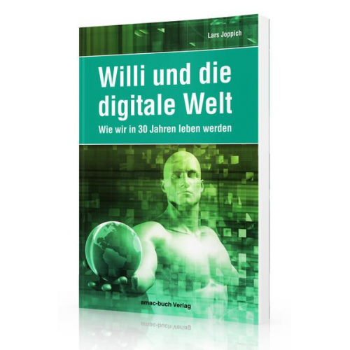 Lars Joppich - Willi und die digitale Welt