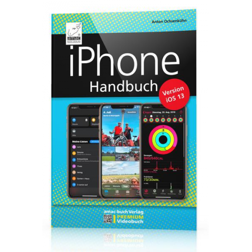 Anton Ochsenkühn - IPhone Handbuch Version iOS 13