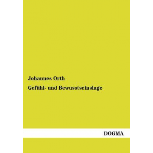 Johannes Orth - Gefühl- und Bewusstseinslage