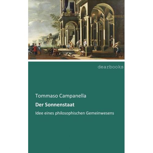 Tommaso Campanella - Der Sonnenstaat