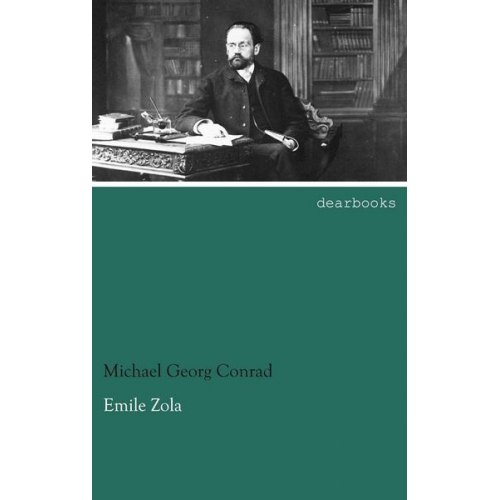 Michael Georg Conrad - Emile Zola