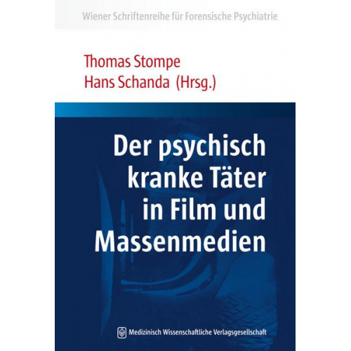 Der psychisch kranke Täter in Film und Massenmedien