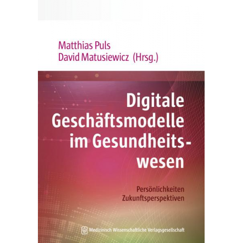 Digitale Geschäftsmodelle im Gesundheitswesen