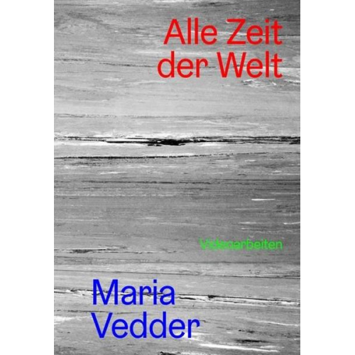 Maria Vedder - Alle Zeit der Welt