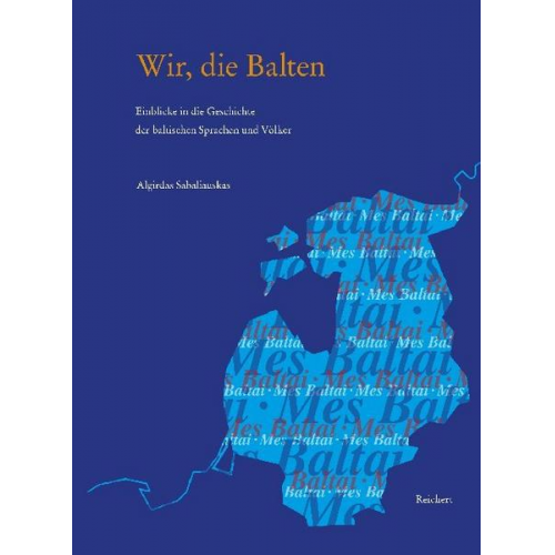 Algirdas Sabaliauskas - Wir, die Balten