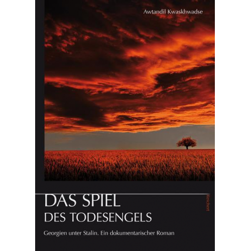 Awtandil Kwaskhwadse - Das Spiel des Todesengels