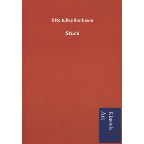 Otto Julius Bierbaum - Stuck