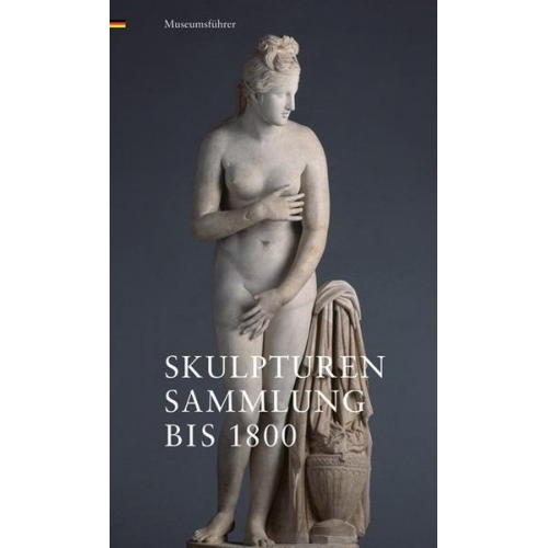 Skulpturensammlung bis 1800