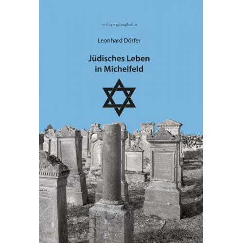 Leonhard Dörfer - Jüdisches Leben in Michelfeld