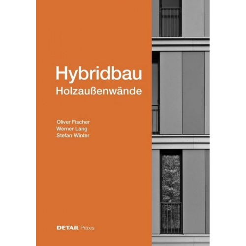 Stefan Winter - Hybridbau – Holzaußenwände