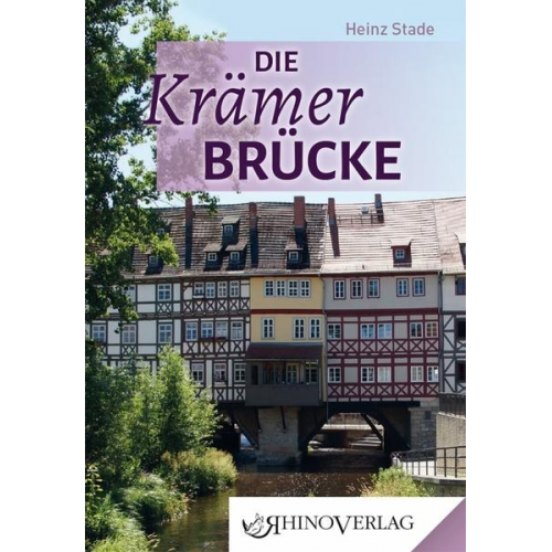 Heinz Stade - Die Krämerbrücke