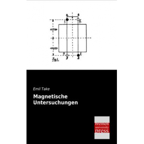 Emil Take - Magnetische Untersuchungen