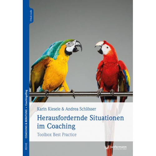 Karin Kiesele & Andrea Schlösser - Herausfordernde Situationen im Coaching