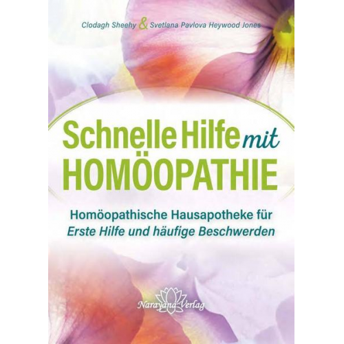 Clodagh Sheehy & Svetlana Pavlova - Schnelle Hilfe mit Homöopathie