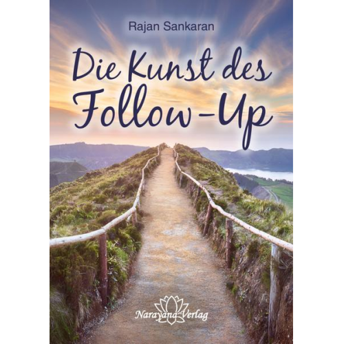 Rajan Sankaran - Die Kunst des Follow-Up