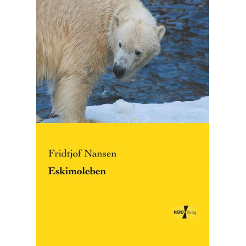 Fridtjof Nansen - Eskimoleben