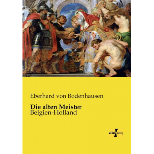 Eberhard Bodenhausen - Die alten Meister