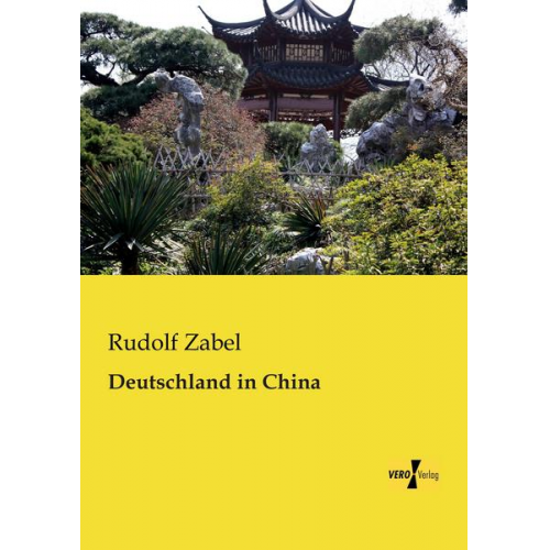 Rudolf Zabel - Deutschland in China