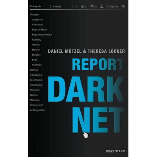 Theresa Locker & Daniel Mützel - Report Darknet