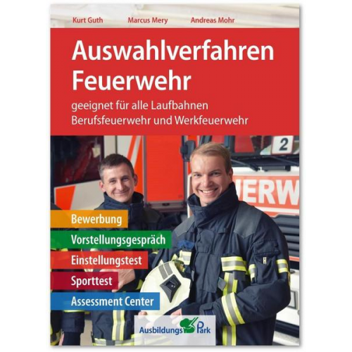 Kurt Guth & Marcus Mery & Andreas Mohr - Auswahlverfahren Feuerwehr