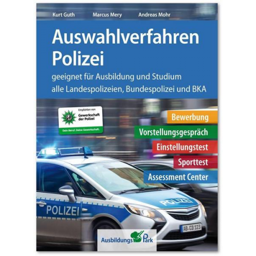 Kurt Guth & Marcus Mery & Andreas Mohr - Auswahlverfahren Polizei