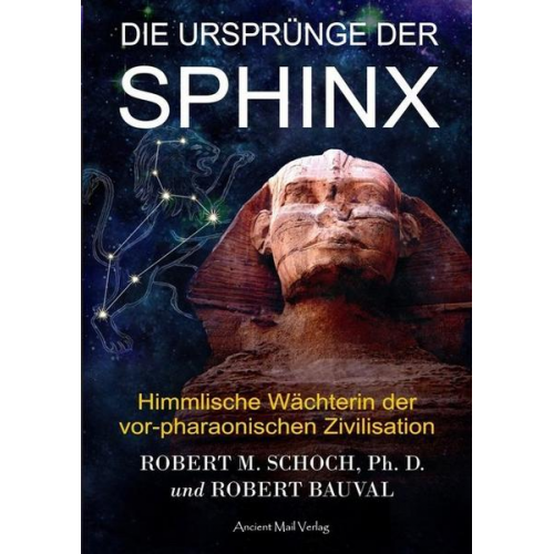 Robert M. Schoch & Robert Bauval - Die Ursprünge der Sphinx