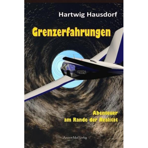 Hartwig Hausdorf - Grenzerfahrungen