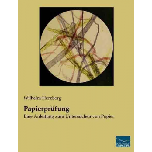 Wilhelm Herzberg - Herzberg, W: Papierprüfung