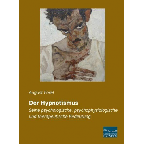 August Forel - Forel, A: Hypnotismus