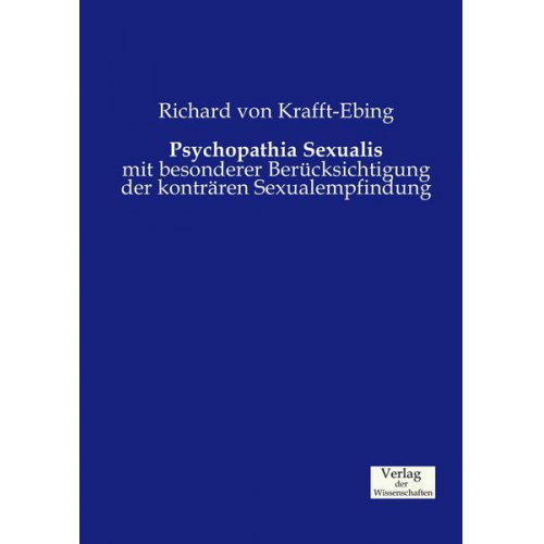 Richard Krafft-Ebing - Psychopathia Sexualis