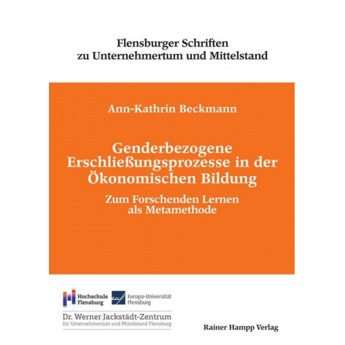 Ann-Kathrin Beckmann - Genderbezogene Erschließungsprozesse in der Ökonomischen Bildung