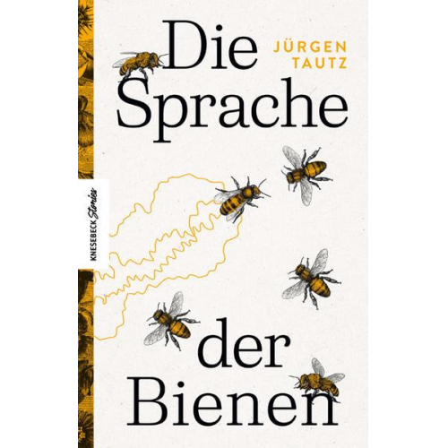 Jürgen Tautz - Die Sprache der Bienen