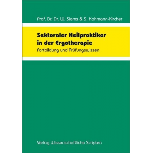 Werner Siems & Sabine Kahmann-Kircher - Sektoraler Heilpraktiker in der Ergotherapie