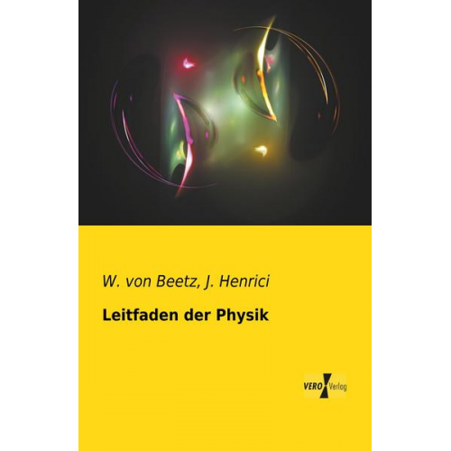 W. Beetz & J. Henrici - Leitfaden der Physik