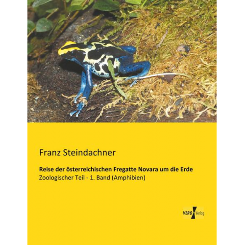 Franz Steindachner - Reise der österreichischen Fregatte Novara um die Erde