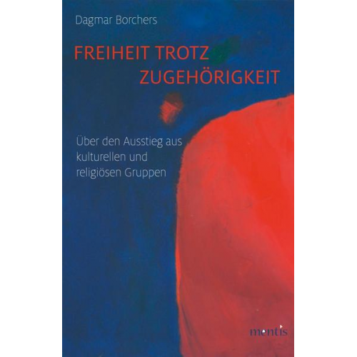 Dagmar Borchers - Freiheit trotz Zugehörigkeit