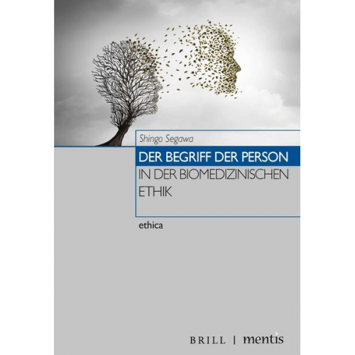 Shingo Segawa - Der Begriff der Person in der biomedizinischen Ethik