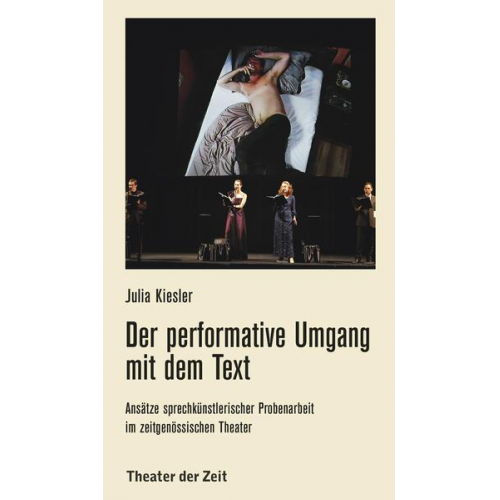 Julia Kiesler - Der performative Umgang mit dem Text